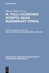 Epistulae ad familiares. Libri I-XVI