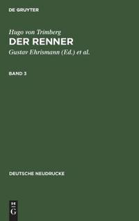 Hugo Von Trimberg: Der Renner. Band 3