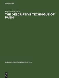 The descriptive technique of Pa?ini