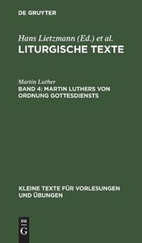 Martin Luthers Von Ordnung Gottesdiensts