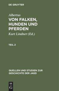 Quellen und Studien zur Geschichte der Jagd 8