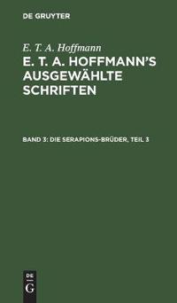 Die Serapions-Brüder, Teil 3