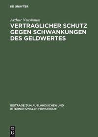 Vertraglicher Schutz gegen Schwankungen des Geldwertes