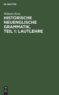 Historische neuenglische Grammatik, Teil 1