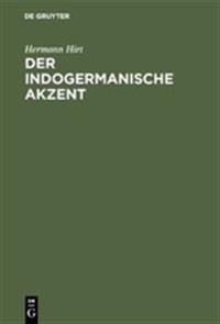 Der Indogermanische Akzent