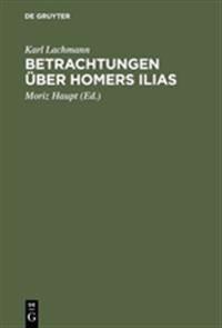 Betrachtungen über Homers Ilias