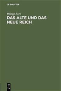 Das Alte Und Das Neue Reich