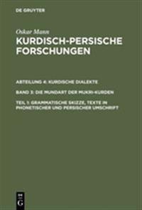 Grammatische Skizze, Texte in phonetischer und persischer Umschrift