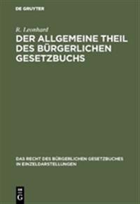 Der allgemeine Theil des bürgerlichen Gesetzbuchs