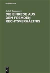 Die Einrede Aus Dem Fremden Rechtsverhältnis