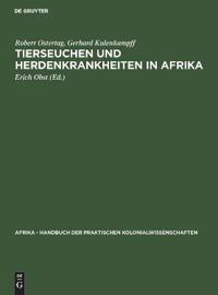 Tierseuchen Und Herdenkrankheiten in Afrika