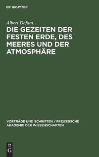 Die Gezeiten Der Festen Erde, Des Meeres Und Der Atmosphäre