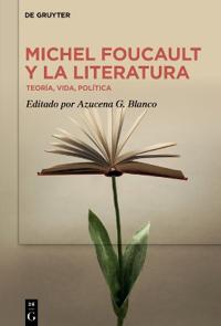 Michel Foucault y la literatura