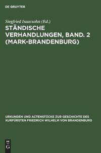 Ständische Verhandlungen, Band. 2 (Mark-Brandenburg)