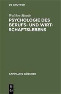 Psychologie des Berufs- und Wirtschaftslebens