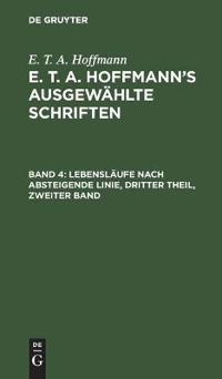 Lebensläufe Nach Absteigende Linie, Dritter Theil, Zweiter Band