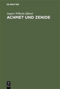 Achmet und Zenide