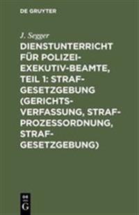 Dienstunterricht für Polizei-Exekutiv-Beamte, Teil 1