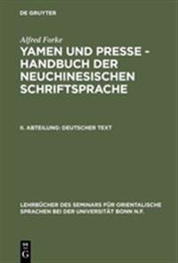 Yamen und Presse - Handbuch der neuchinesischen Schriftsprache, II. Abteilung, Deutscher Text