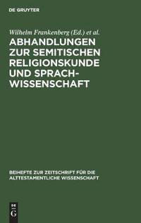 Abhandlungen Zur Semitischen Religionskunde Und Sprachwissenschaft