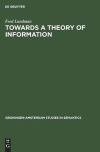 Towards a Theory of Information