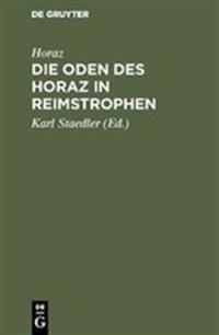 Die Oden des Horaz in Reimstrophen