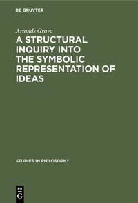 A structural inquiry into the symbolic representation of ideas