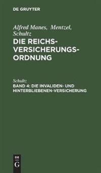 Die Invaliden- Und Hinterbliebenen-Versicherung