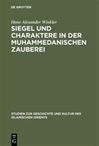 Siegel und Charaktere in der muhammedanischen Zauberei