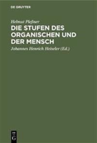 Die Stufen Des Organischen Und Der Mensch