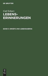 Briefe Und Lebensabriß