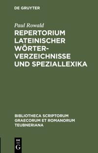 Repertorium lateinischer Wörterverzeichnisse und Speziallexika