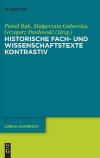Historische Fach- Und Wissenschaftstexte Kontrastiv