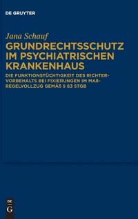 Grundrechtsschutz Im Psychiatrischen Krankenhaus