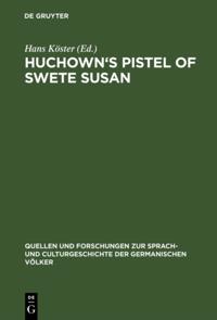 Huchown''s Pistel of swete Susan