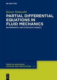 Partial Differential Equations in Fluid Mechanics