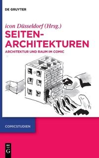Seitenarchitekturen: Architektur Und Raum Im Comic