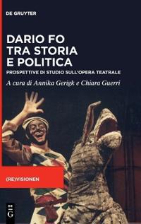 Dario Fo Tra Storia E Politica