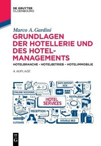 Grundlagen Der Hotellerie Und Des Hotelmanagements