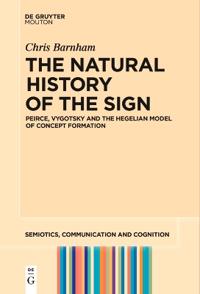 Bokomslag för "The Natural History of the Sign"
