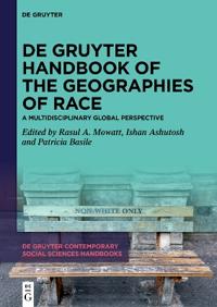 De Gruyter Handbook of the Geographies of Race