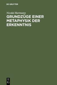 Grundzüge einer Metaphysik der Erkenntnis