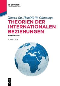 Theorien Der Internationalen Beziehungen: Einführung