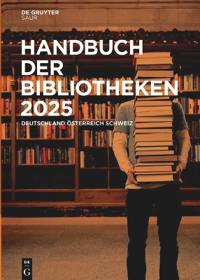 Handbuch Der Bibliotheken 2025