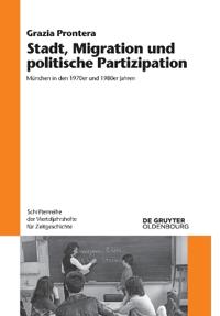 Stadt, Migration Und Politische Partizipation