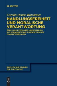 Handlungsfreiheit und moralische Verantwortung