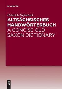Bokomslag for "Altsächsisches Handwörterbuch / A Concise Old Saxon Dictionary"