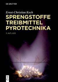 Sprengstoffe, Treibmittel, Pyrotechnika