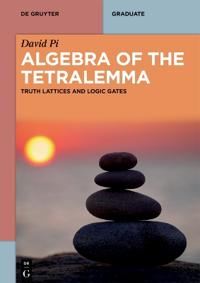 Algebra of the Tetralemma