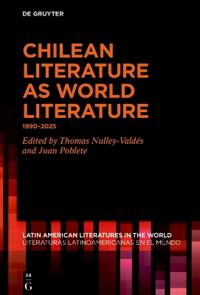 Chilean Literature as World Literature